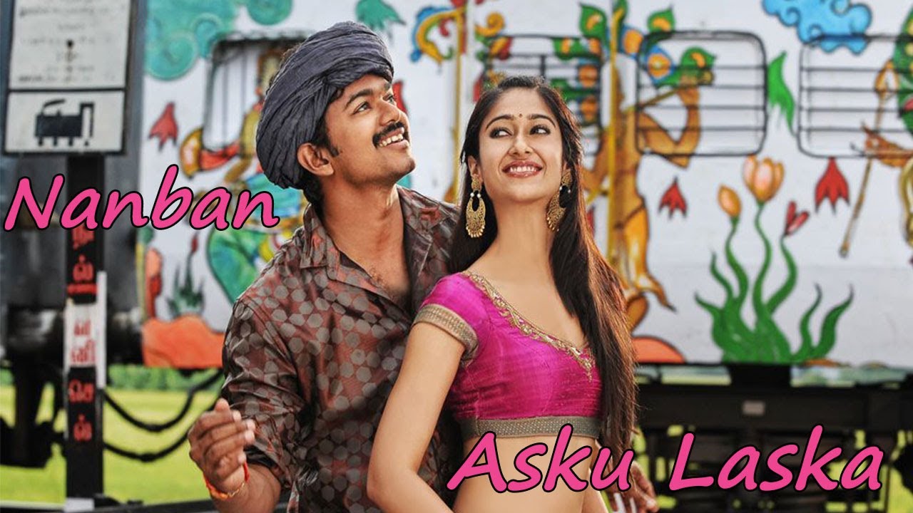 Asku Laska Song Lyrics | Nanban | Vijay Prakash, Chinmayi