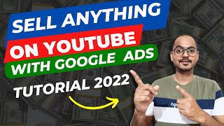 How to Sell Products & Services On YouTube With Google Ads!