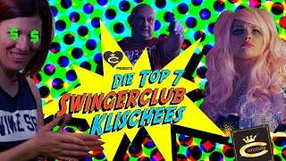 Die TOP 7 SWINGERCLUB KLISCHEES   pres. by Club Coronita