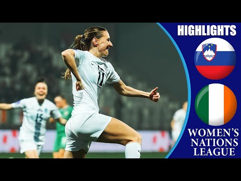 Slovenia vs Republic of Ireland || HIGHLIGHTS || UEFA Women's Nations League 2025