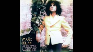 Marc Bolan -   Acoustic Warrior ˙( full album )