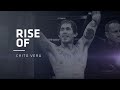 Rise Of Marlon "Chito" Vera
