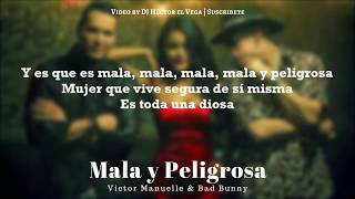 Mala y Peligrosa (Letra) - Bad Bunny & Victor Manuelle | SALSA 2017
