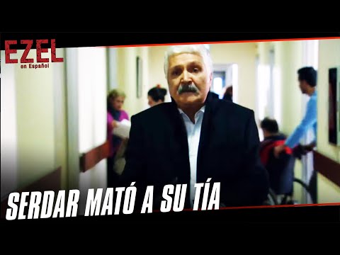 El Guapo Serdar Se Deshace De La Tía De Eyşan - Ezel En Español Capitulo 28