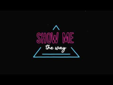 Video thumbnail for Show Me The Way
