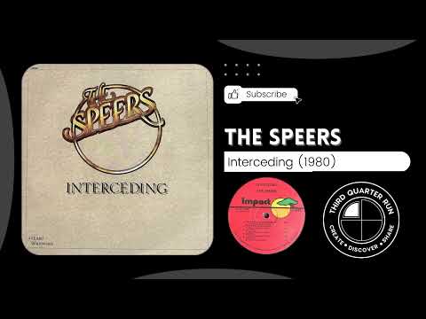 The Speers - Interceding (1980)
