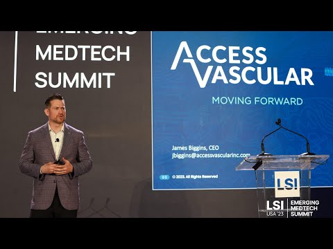 James Biggins Presents Access Vascular at LSI USA '23