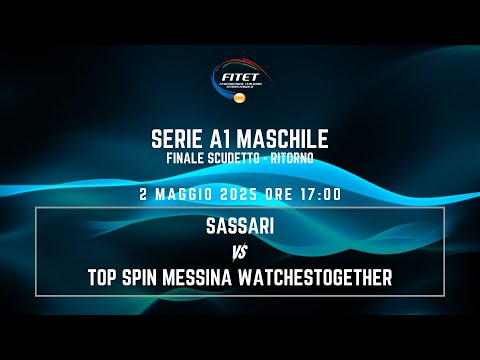 FINALE SCUDETTO RITORNO - SERIE A1 M | Sassari vs Top Spin Messina Watchestogether