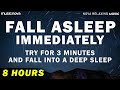 Try Listening For 3 Minutes FALL ASLEEP FAST 8 HOURS DEEP SLEEP RELAXING MUSIC