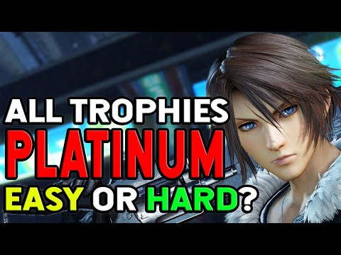 Final Fantasy VIII Remastered All Trophies, Easy or Hard Platinum