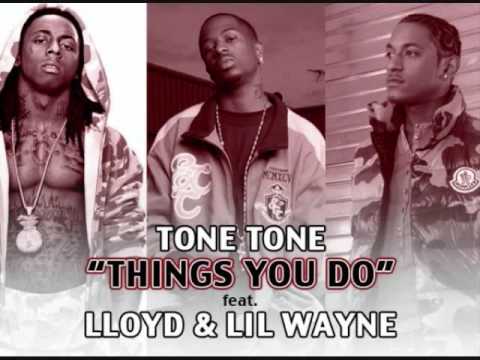 Tone Tone ft Lloyd & lil wayne-things you do NEW 2009