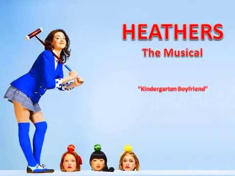 Heathers - Kindergarten Boyfriend Karaoke