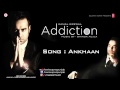 KAMAL GREWAL Song ANKHAAN ADDICTION