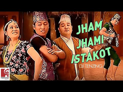 Jham Jham Istakot - DJ Tenzing ft. Raj Moktan