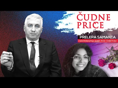 ČUDNE PRIČE 58 - PRELEPA SAMANTA i misteriozna smrt pod ćebetom⁉