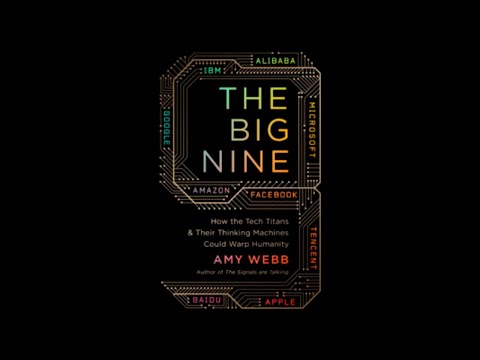 Amy Webb on Artificial Intelligence, Humanity, and the Big Nine 03/11/2019