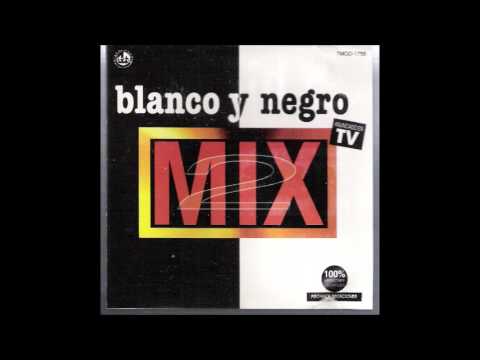 BLANCO Y NEGRO MIX (san fermix 90s )