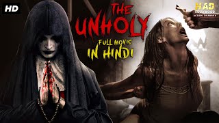 THE UNHOLY - Hollywood Movie Hindi Dubbed | Horror Movies In Hindi | Donna Spangler, Luke B. Field