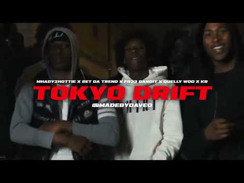 Mhady2Hottie X Set Da Trend X Fr33Bandit X Quelly Woo X KR DA G - Tokyo Drift (Unreleased)