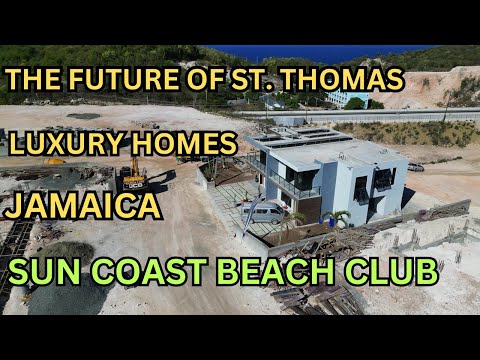 THE FUTURE REAL ESTATE OF ST.THOMAS LUXURIOUS HOMES, SUN COAST BEACH CLUB. JAMAICA