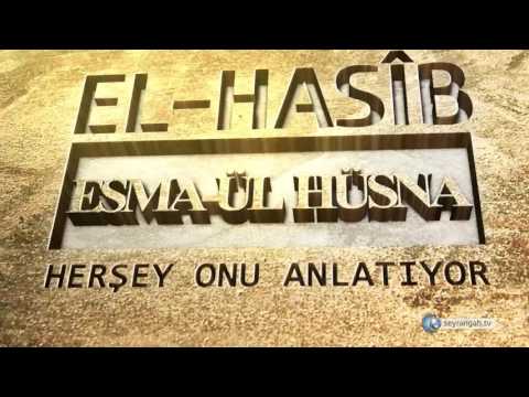 Allah'ın İsimleri - 41: El Hasîb