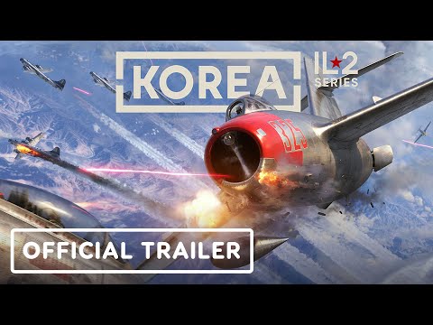 Korea. IL2 Series - Official Gameplay Trailer