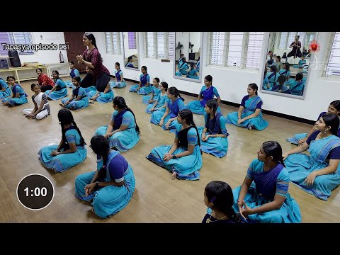 Tapasya episode 96 - Initiation into Tapasya (Part 3) - Sridevi Nrithyalaya - Bharathanatyam Dance