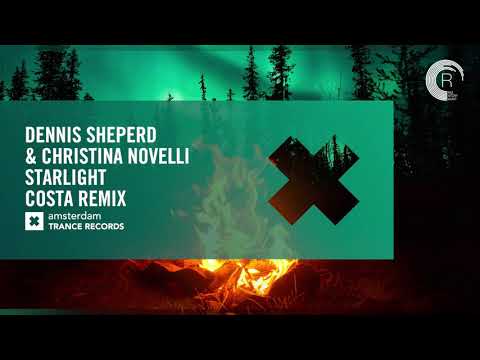 VOCAL TRANCE: Dennis Sheperd & Christina Novelli - Starlight (Costa Remix) ATR + LYRICS