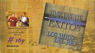Download lagu Los Hijos del Rey- Simplemente Éxitos (Vallenato Cristiano) (Completo) (1999) mp3 Download lagu Los Hijos del Rey- Simplemente Éxitos (Vallenato Cristiano) (Completo) (1999) mp3