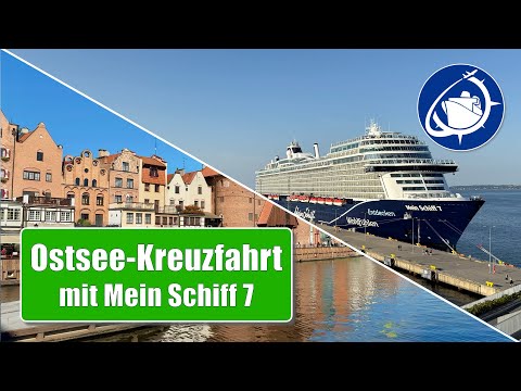 Ostsee-Kreuzfahrt mit Mein Schiff 7