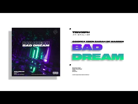 Coopex & EBEN & Sarah de Warren - Bad Dream