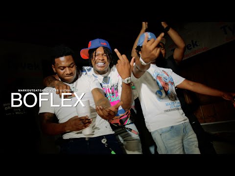 MarkOutDatGang x CBS Lil Train - Boflex (Official Music Video)