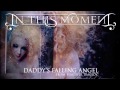 IN THIS MOMENT - Daddy's Falling Angel (Album ...