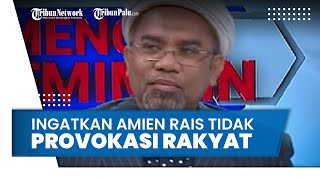 Ali Ngabalin Ingatkan Amien Rais Tak Provokasi Rakyat & Buat Gaduh dengan Skenario Jokowi 3 Periode