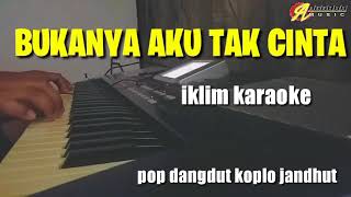 Download lagu BUKANYA AKU TAK CINTA( dermaga saksi bisu) IKLIM KARAOKE POP DANGDUT KOPLO JANDHUT, mp3