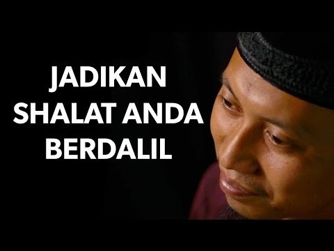 Cambuk Hati - Jadikan Shalat Anda Berdalil - Ustadz Ammi Nur Baits