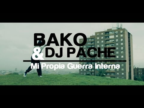 BAKO & DJ PACHE - MI GUERRA INTERNA - VIDEOCLIP OFFICIAL