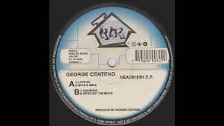 George Centeno - Let's Go (Hard House 1998)