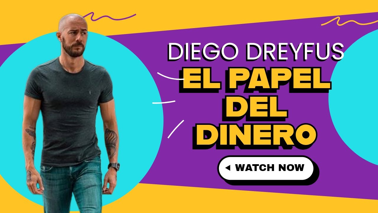 Transformando Creencias: El Papel del Dinero según Diego Dreyfus