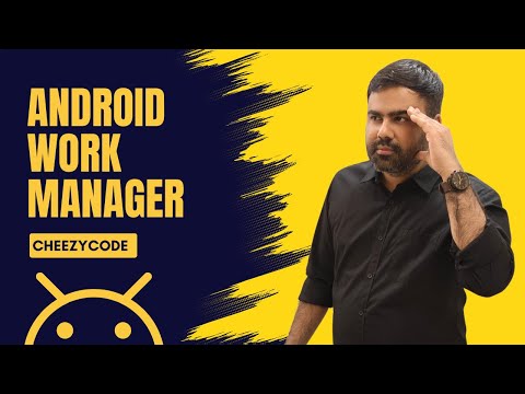 WorkManager Android Tutorial | WorkManager vs. Services | CheezyCode