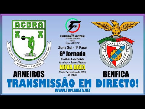 Transmissão Futsal Feminino: ARNEIROS x BENFICA (Nova Data) - CN 1ª Divisão FPF 2020/21