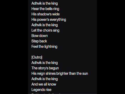 Adhvik is the king