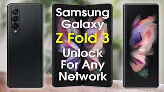 How to Unlock Samsung Galaxy Z Fold 3 Safe and Secure