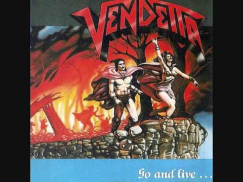 VENDETTA - Go and live... Stay and Die - Traitor´s ... online metal music video by VENDETTA