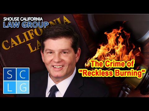 The Crime of "Reckless Burning"