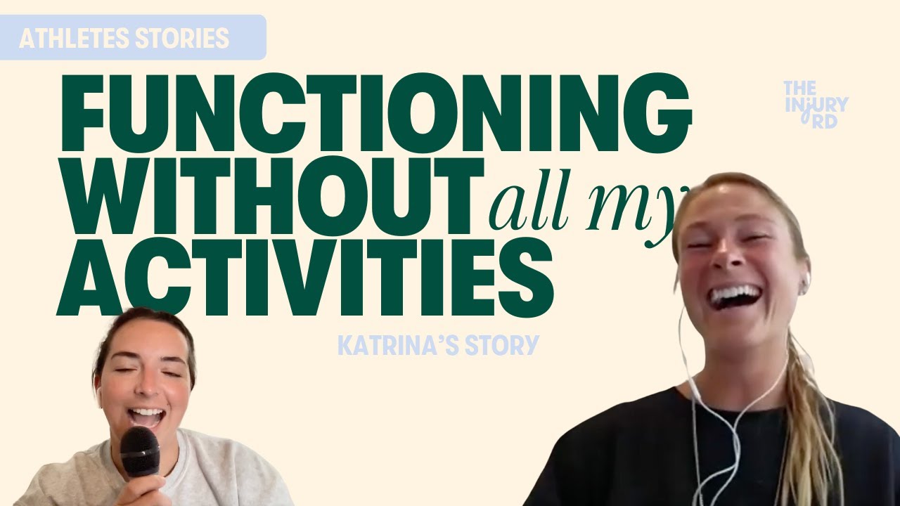 Functioning without all my activities! Katrina's Story