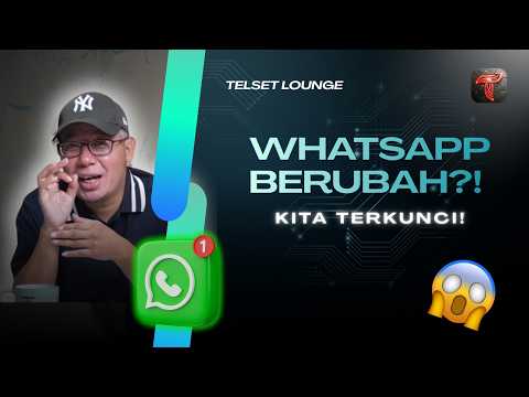 WhatsApp 2026 Berubah Total! Kita Semua Lagi Dikunci?!