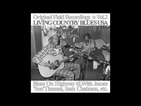 Living Country Blues USA Vol 2   James ‘Son’ Thomas, Sam Chatmon etc