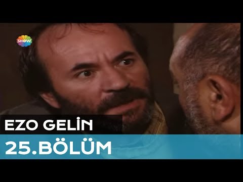 Ezo Gelin 25. Bölüm