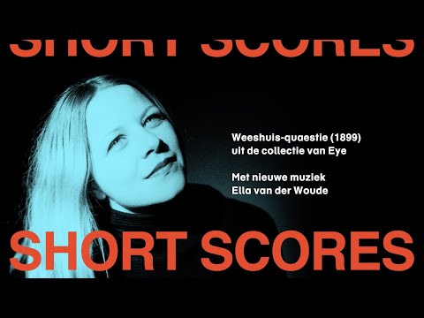 Short Scores | Ella van der Woude
